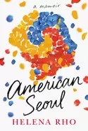 Image of american seoul a memoir