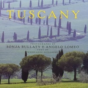 Image of Tuscany by Sonja Bullaty Hardback