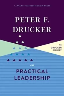 Image of Peter F. Drucker on Practical Leadership