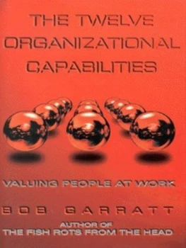 Image of The Twelve Organizational Capabilities by Bob Garratt Hardback