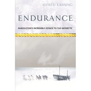Image of Endurance: Shackletons Incredible Voyage by Alfred Lansing (Paperback, 2000)