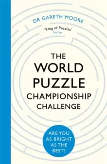 Image of The World Puzzle Championship Challenge : Are You as Bright as the Best?