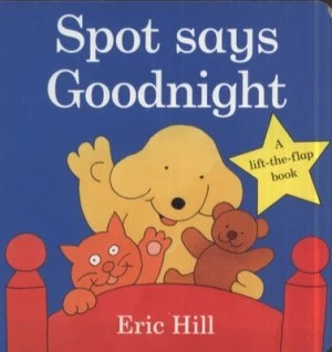 Image of Spot Says Goodnight by Eric Hill Book