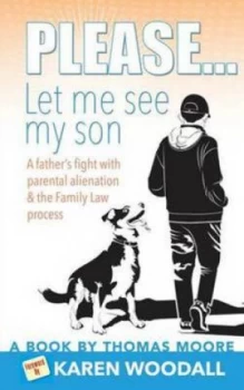 Image of Please...Let Me See My Son by Thomas Moore Paperback