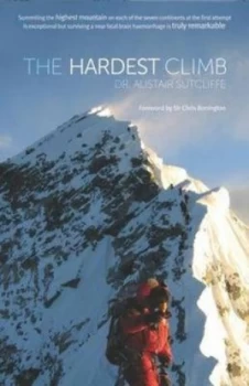 Image of The hardest climb by Alistair Sutcliffe