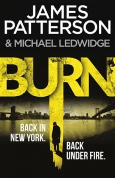 Image of Burn by James Patterson Paperback