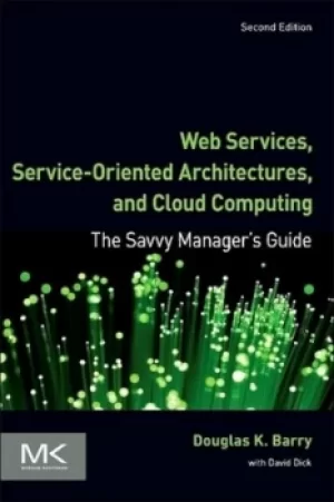 Image of Web services service-oriented architectures and cloud computing by Douglas K Barry
