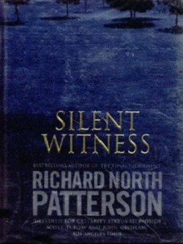 Image of Silent Witness by Richard North Patterson Hardback
