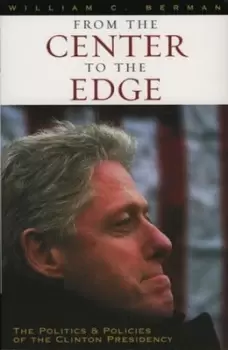 Image of From the Center to the Edge by William C Berman