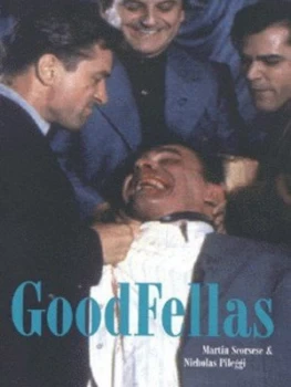 Image of Goodfellas by Martin Scorsese and Nicholas Pileggi Paperback