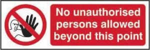 Image of NoPersons Allowed Beyond This Point Sign