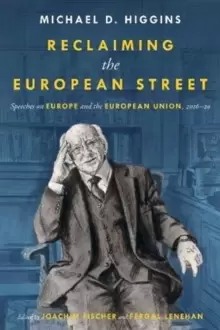 Image of Reclaiming The European Street: Speeches on Europe and the European Union, 2016-20