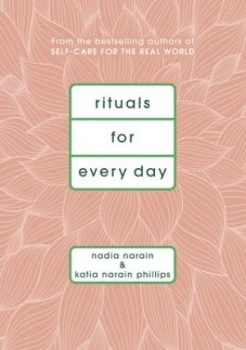 Image of Rituals for every day by Nadia Narain