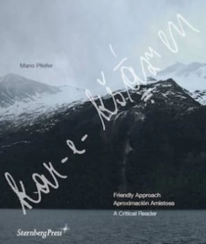 Image of Mario Pfeifer - Friendly Approach. Aproximacion Amistosa Paperback