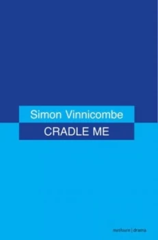 Image of Cradle Me by Simon Vinnicombe Paperback