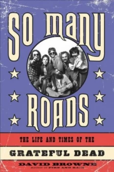 Image of So Many Roads by David Browne Hardback