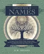 Image of llewellyns complete book of names for pagans witches wiccans druids heathen