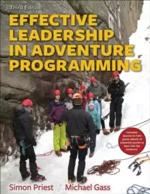 Image of Effective Leadership in Adventure Programming 3rd Edition With Web Resource