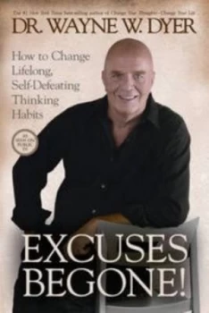 Image of Excuses Begone by Wayne W Dyer Paperback