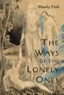 Image of ways of the lonely ones a collection of mystical allegories