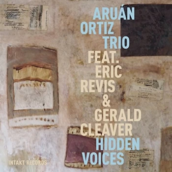 image of Aruan Ortiz Trio - Hidden Voices CD