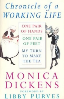 Image of Chronicle of a Working Life by Monica Dickens and Monica Dickens and Monica Dickens and Monica Dickens Book