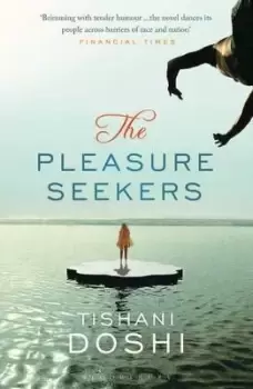 Image of The Pleasure Seekers by Tishani Doshi