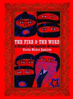 Image of The Fire and the Word by Gloria Muoz Ramrez Paperback