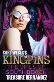 Image of Carl Weber's Kingpins: The Girls Of South Beach