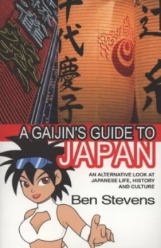 Image of A Gaijins Guide to Japan by Ben Stevens Paperback