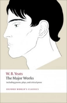 Image of The Major Works by W. B Yeats Paperback