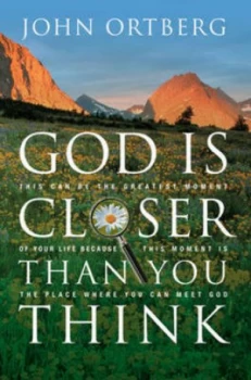 Image of God Is Closer Than You Think by John Ortberg Paperback