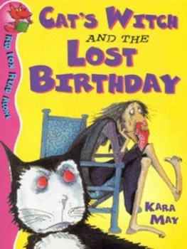Image of Cats Witch and the Lost Birthday by Kara May and Doffy Weir Paperback