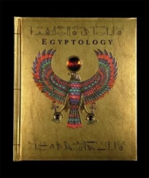 Image of Egyptology by Ian Andrew and Helen Ward and Nick Harris Hardback