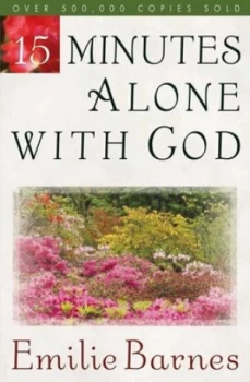 Image of 15 Minutes Alone with God by Emilie Barnes Paperback