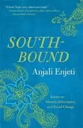 Image of southbound essays on identity inheritance and social change