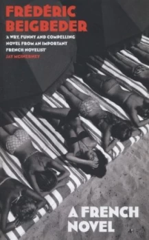 Image of A French Novel by Frdric Beigbeder Hardback