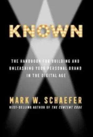 Image of Known by Mark W Schaefer