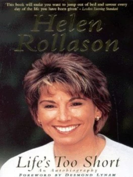 Image of Lifes Too Short by Helen Rollason and John Caunt Book
