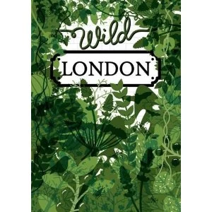 Image of Wild London Sheet map, folded 2016