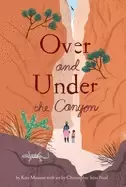 Image of over and under the canyon