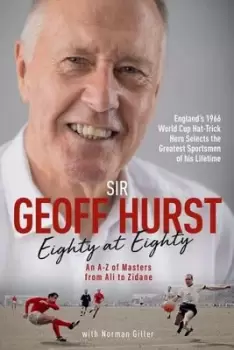 Image of Eighty at eighty - Geoff Hurst - Hardback - Used