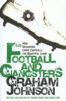 Image of Football and Gangsters by Graham Johnson Paperback