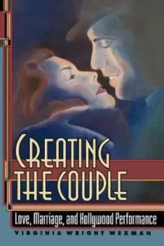 Image of Creating the Couple by Virginia Wexman Wexman