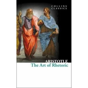Image of The Art of Rhetoric (Collins Classics) Paperback - 13 Sep 2012