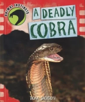 Image of A Deadly Cobra by Tom Jackson Paperback