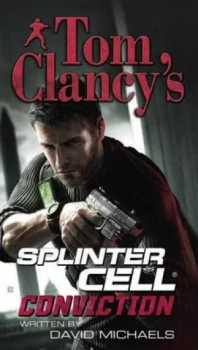 Image of Tom Clancys Splinter Cell. Conviction by David Michaels Book