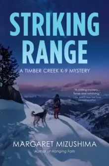 Image of Striking Range : A Timber Creek K-9 Mystery