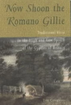 Image of Now Shoon the Romano Gillie by Tim Coughlan Hardback