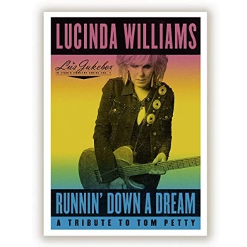 image of Lucinda Williams - Runnin' Down a Dream: A Tribute to Tom Petty Vinyl